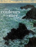  Collectif - Aux Couleurs De La Mer. Exposition Au Musee D'Orsay A Paris Du 6 Novembre 1999 Au 16 Janvier 2000.