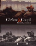  Collectif - Gerome & Goupil. Art Et Entreprise.