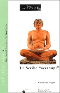 Christiane Ziegler - Le Scribe Accroupi.