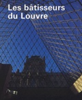 Daniel Soulié - Les bâtisseurs du Louvre.
