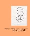 Claude Duthuit et Claudine Grammont - Matisse, une fête en Cimmérie - Représentation du visage dans l'oeuvre de Matisse.