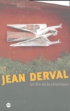 Pierre Ennès - Jean Derval - Un élu de la céramique.