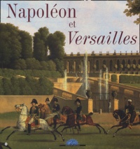 Jérémie Benoît - Napoléon et Versailles.