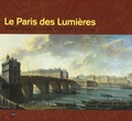 Alfred Fierro et Jean-Yves Sarazin - Le Paris des Lumières - D'après le plan de Turgot (1734-1739).