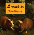 Caroline Desnoëttes - Le musée des animaux.