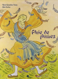 Marie-Geneviève Thoisy et Alain Korkos - Pluie de plumes.