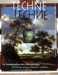 Christiane Naffah - Technè N° 27-28/2008 : La restauration des oeuvres d'art - Eléments d'une histoire oubliée, XVIIIe-XIXe siècles.