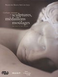  RMN - Catalogue sommaire des sculptures, médaillons et moulages des XVIIIe et XIXe siècles.
