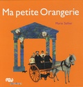Marie Sellier - Ma petite Orangerie.