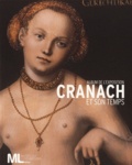 Naïma Ghermani - Cranach et son temps - Album de l'exposition.