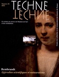 Marie Lavandier - Technè N° 35, 2012 : Rembrandt : approches scientifiques et restaurations.