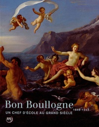 Henri Bovet - Bon Boullogne 1649-1717 : Un chef décole au Grand Siècle - Dijon, musée national Magnin, 5 décembre 2014 - 5 mars 2015.