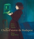 Anne-Sophie Kovacs et Béla Zsolt Szakacs - Chefs-d'oeuvre de Budapest - Dürer, Greco, Tiepolo, Manet, Rippl-Ronai.