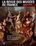 Marie-Christine Labourdette - La revue des musées de France. Revue du Louvre N° 3/2016 : Les peintures de Jean Raoux au musée Fabre de Montpellier.