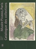 Michèle Richet et  Musée Picasso - Musée Picasso (2) : dessins, aquarelles, gouaches, pastels - Catalogue des collections.