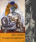 Christine Poullain et Guillaume Theulière - Picasso - Voyages imaginaires.