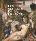 Michel Pastoureau et Elisabeth Taburet-Delahaye - Les secrets de la licorne.