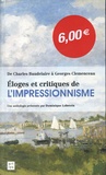 Dominique Lobstein - Eloge et critique de l'impressionnisme - De Charles Baudelaire à Georges Clemenceau.