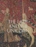 Elisabeth Taburet-Delahaye et Béatrice de Chancel-Bardelot - The Lady and the Unicorn.