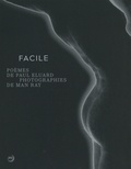 Paul Eluard et Man Ray - Facile - Fac-similé.