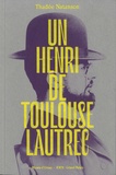 Thadée Natanson - Un Henri de Toulouse-Lautrec.