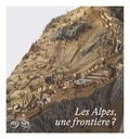Jean-Yves Frétigné et Alexandre Ruelle - Les Alpes, une frontière ?.