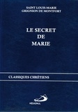 Louis-Marie Grignion de Montfort - Le Secret De Marie.