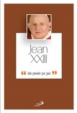  Jean XXIII - Jean XXIII - Une pensée par jour.