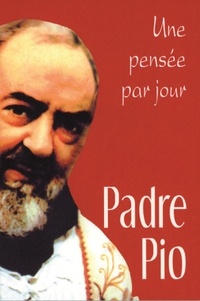 Gerardo Di Flumeri et  Padre Pio - Padre Pio - Une pensée par jour.