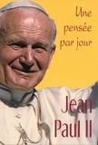  Jean-Paul II - Jean Paul II - Une pensée par jour.