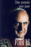  Paul VI - Paul VI - Une pensée par jour.