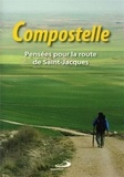 Francisco J Castro Miramontes - Compostelle - Pensées pour la route de Saint-Jacques.