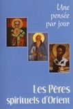 Patrice Mahieu - Les Pères spirituels d'Orient.