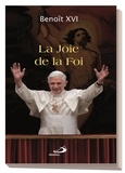  Benoît XVI - La joie de la foi.