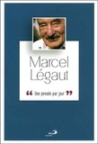 Marcel Légaut - Une pensée par jour.
