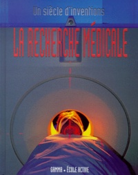 Steve Parker - La Recherche Medicale.