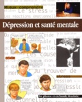 Steve Myers et Pete Sanders - Depression Et Sante Mentale.