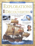 Simon Adams - Explorations Et Decouvertes. Voyages Vers L'Inconnu A Travers L'Histoire.