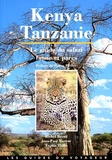 Jean-Paul Mayeur et Frantz Thille - Kenya-Tanzanie - Le guide du safari, faune et parcs.