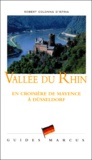 Robert Colonna d'Istria - Vallee Du Rhin. En Croisiere De Mayence A Dusseldorf.