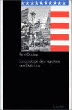 René Duchac - La sociologie des migrations aux Etats-Unis.