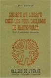 Paul Reisman - Société et liberté chez les Peuls Djelgôbé de Haute-Volta. - Essai d'anthropologie introspective.