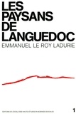 Emmanuel Le Roy Ladurie - Les paysans du Languedoc.