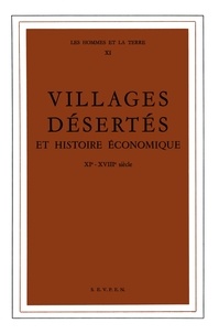 Fernand Braudel - Villages désertés et histoire économique (XIe-XVIIIe siècle).