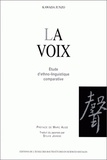 Junzo Kawada - La voix. - Etude d'ethno-linguistique comparative.