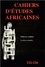  EHESS - Cahiers d'études africaines N° 155-156/1995 : Prélever exhiber - La mise en musées.