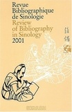  EHESS - Revue bibliographique de sinologie N° 19/2001 : Review of Bibliographiy in Sinilogy N° 19/2001.