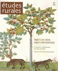 Gérard Chouquer - Etudes rurales N° 167-168 : Objets en crise, objets recomposés.