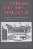  Collectif - Cahiers d'études africaines N° 173-174/2004 : Répartitions, restitutions, réconciliations - Entre Afrique, Europe et Amériques.