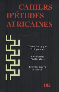 Anne Damon-Guillot et Hussein Ahmed - Cahiers d'études africaines N° 182/2006 : .